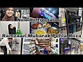 Ramzaan mubarak   pehla roza mubarak new refrigerator lene gaye  anjum shaikh vlog