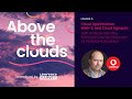 Above the clouds the podcast  season 1 ep 5 cloud optimisation web3 and cloud agnostic