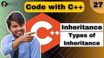 Inheritance in C++ | Types of Inheritance | Visibility Modes | Code with C++