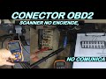 Que hacer si el Scanner no se enciende o no comunica (conector OBD2)