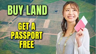 8 Countries Where Cheap Land Buys You Citizenship