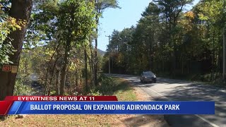 Voters Will Choose To Expand Adirondack Park