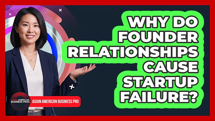 Why Do Founder Relationships Cause Startup Failure? - Asian American Business Pros