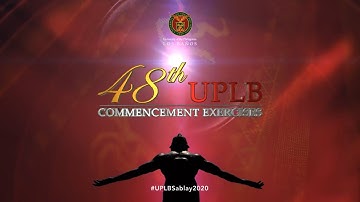 The 48th #UPLB Virtual Commencement Exercises