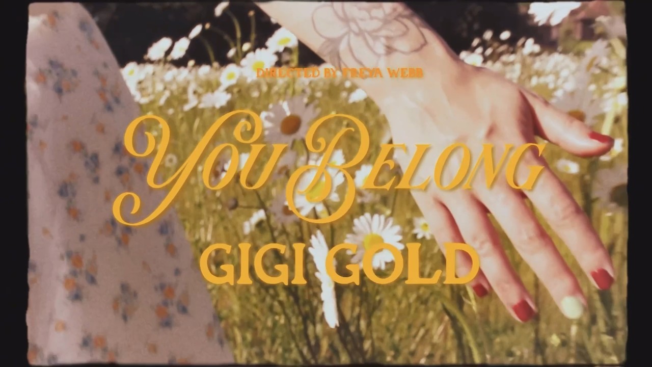 Gigi Gold - You Belong (Official Music Video)