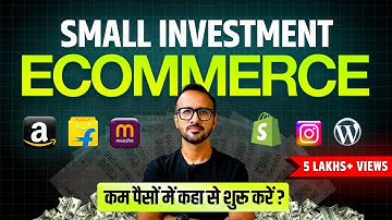 Small Investment Ecommerce Business in 2025: Amazon, Flipkart, or Meesho – Which is Best?