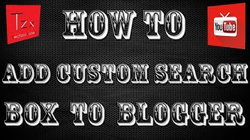 How To Add Custom Search Box To Blogger Blog