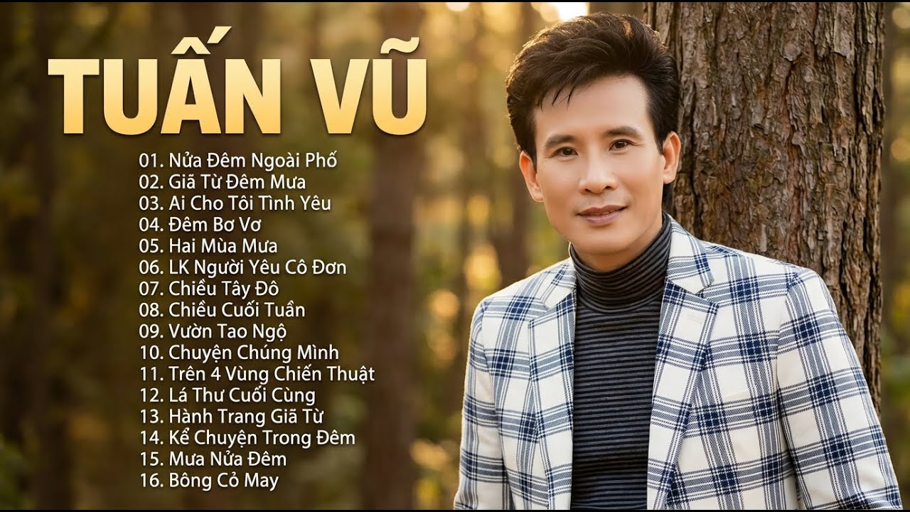 ❤️ Tuấn Vũ Tuyển Tập Hay Nhất Mới Nhất 2026