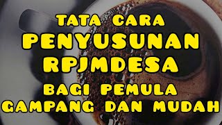 TAHAPAN PENYUSUNAN RPJMDesa BAGI PEMULA MUDAH DIFAHAMI