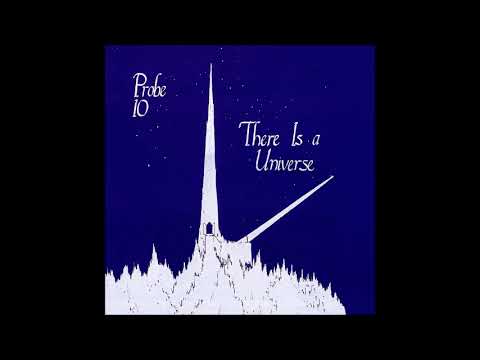 Probe 10 — Probe 10 - There Is A Universe (1975) FULL ALBUM { Prog Rock, Jazz-Rock }