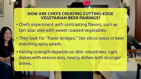 How Are Chefs Creating Cutting-edge Vegetarian Beer Pairings? - The Pint Guy