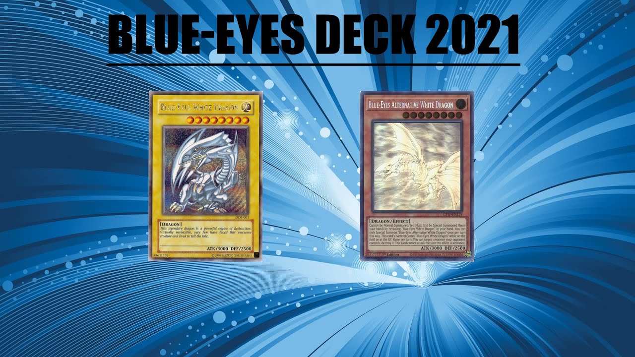 Yugioh! Blue eyes deck 2021!!! YouTube