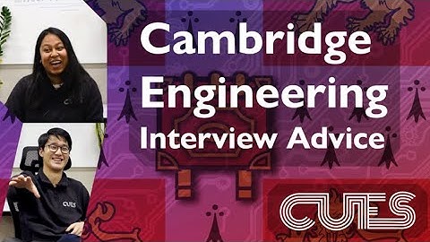 Cambridge Engineering: Interviews
