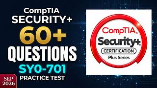 CompTIA Security+ SY0-701: 60 Exam Questions You Must Know | Part-3