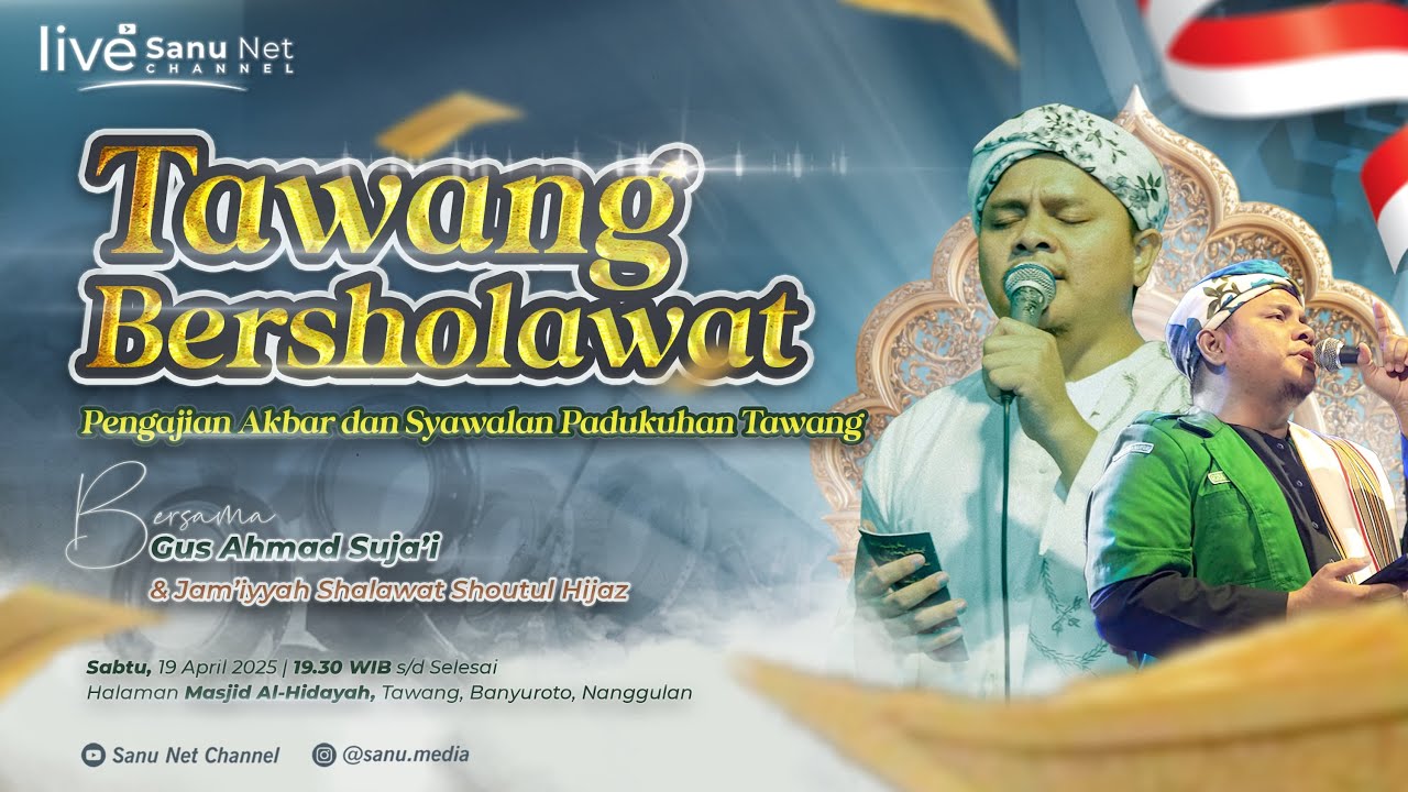 🔴 [LIVE] TAWANG BERSHOLAWAT | GUS SUJA'I & HADROH SHOUTUL HIJAZ | BANYUROT0, 19 APRIL 2025