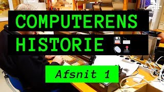 Computerens Historie Afsnit 1 Historien Om Dansk Datahistorisk Forening