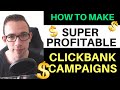 How To Make Super Profitable Clickbank Campaign Using Facebook Ads [Tutorial]