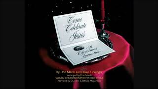 2. What Does it Take to Make a Celebration? | Simply, Come Celebrate Jesus {D. Marsh / C. Cloninger}