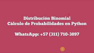 Probabilidades Binomiales y Simulación en Python