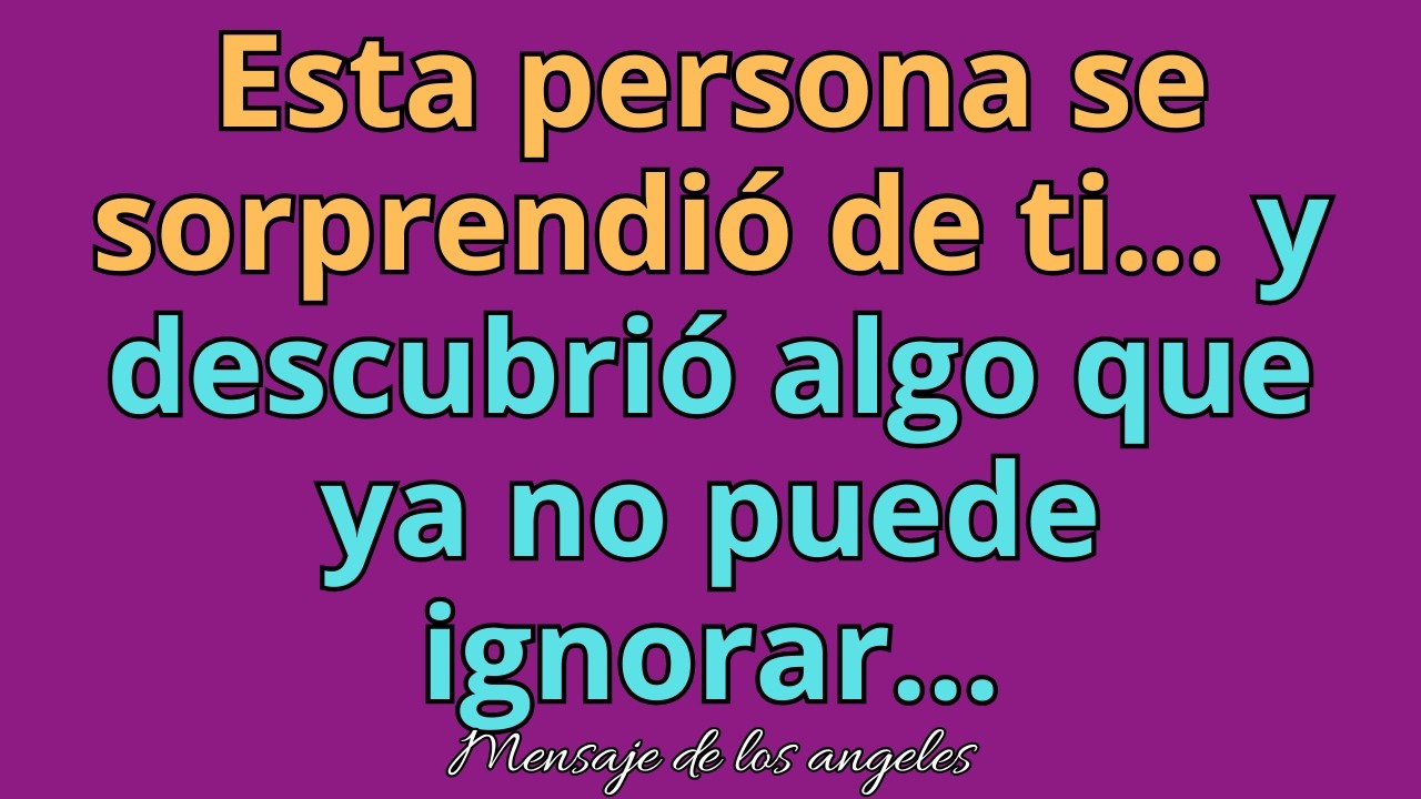 😮💞Esta persona se sorprendió de ti… y descubrió algo que ya no puede ignorar…
