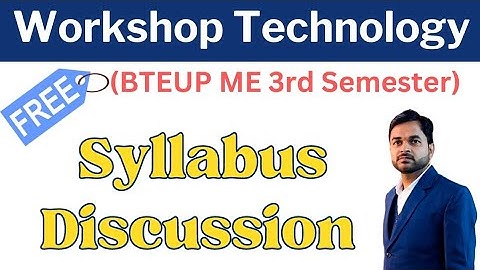 Workshop Technology | ME 3rd Semester | Syllabus Discussion @PolytechnicPathshala