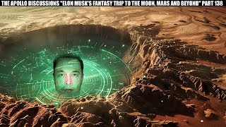 ELON MUSKS FANTASY TRIP TO THE MOON, MARS AND BEYOND PART 138 #Elon Musk #Mars #Apollo