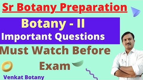 Sr Botany Preparation Plan | Sr Botany Important Questions | Exam Tips Venkat Botany