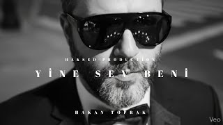 Söz - Müzik: Hakan Toprak Yi̇ne Sev Beni̇ (Kli̇p)