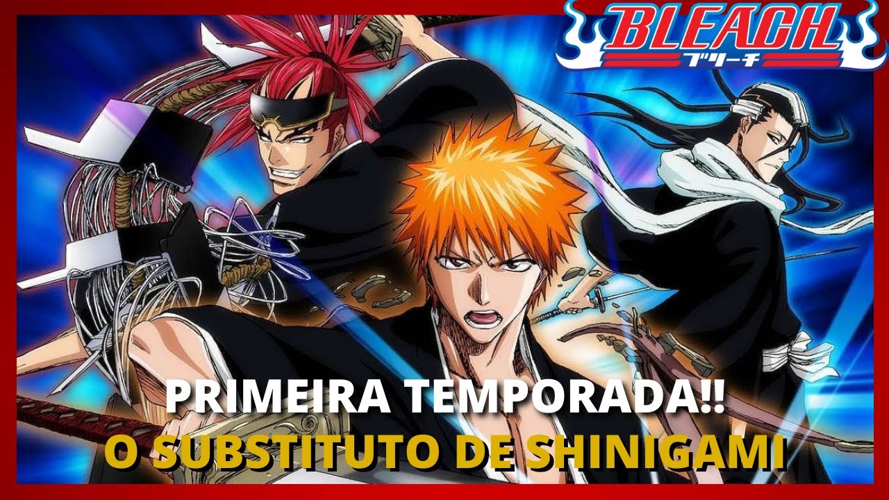 Bleach Resumo dá Primeira Saga (1º Temporada) 