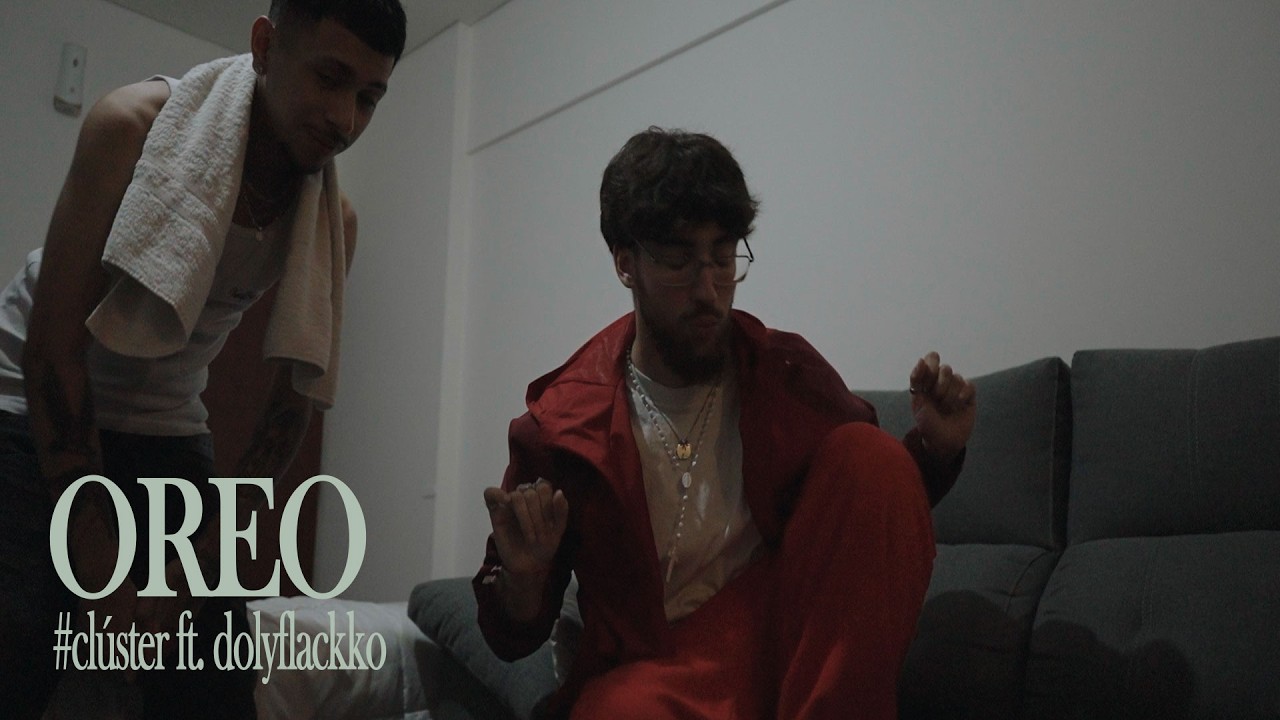 Clúster ft. Doly Flackko - OREO (Video Oficial) #muy #imbecil