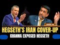 Ro Khanna Exposes The Administration S Post Iran Strike Evasion 