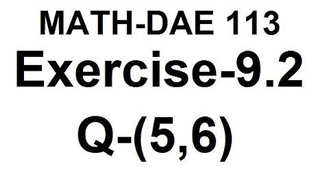 dae math 133 1st year chapter no 9 exercise no 9.2 question 5 to 6