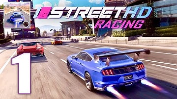 STREET RACING HD - CAR RACING GAMEPLAY WALKTHROUGH PART 1 (iOS Android)