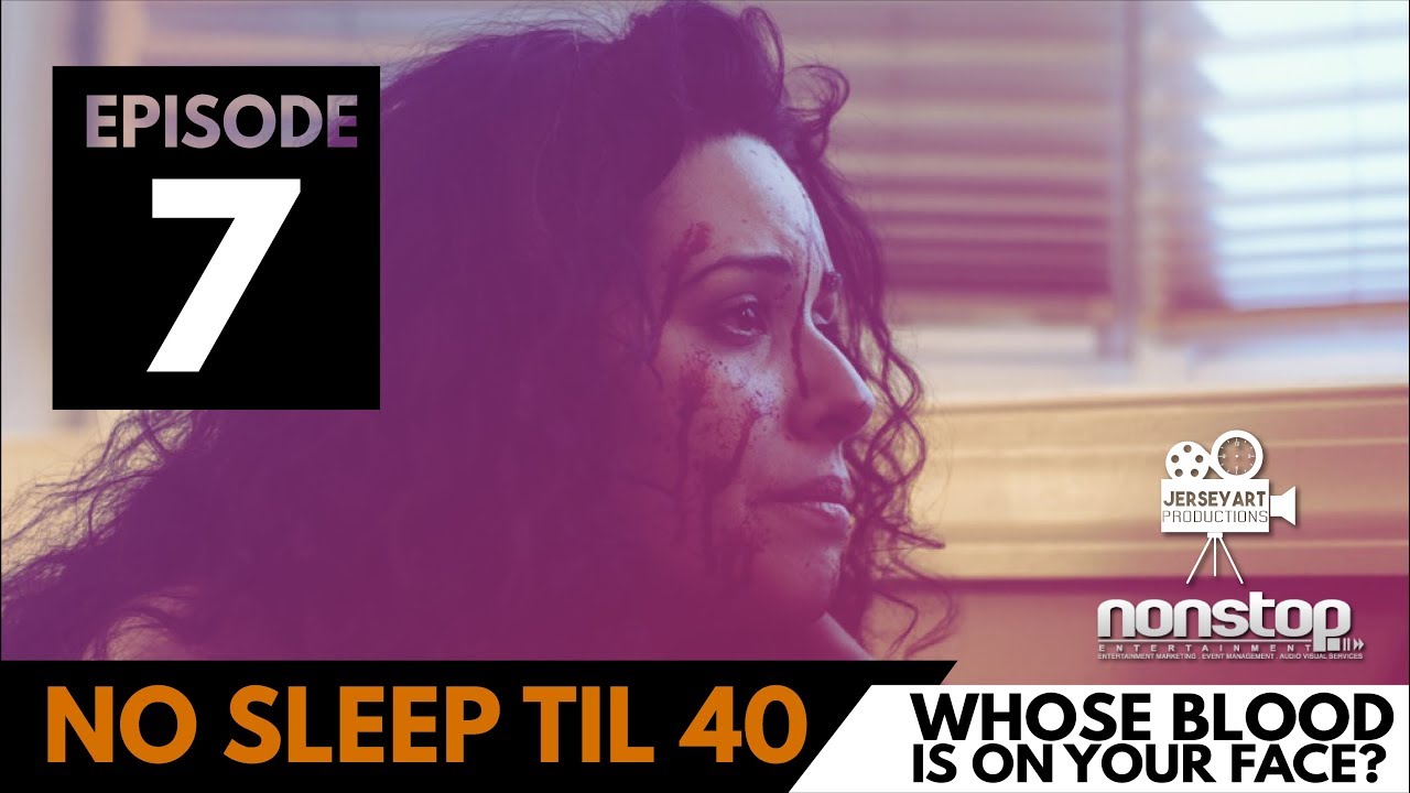No Sleep Til 40: Ep. 7 | New Comedy Series