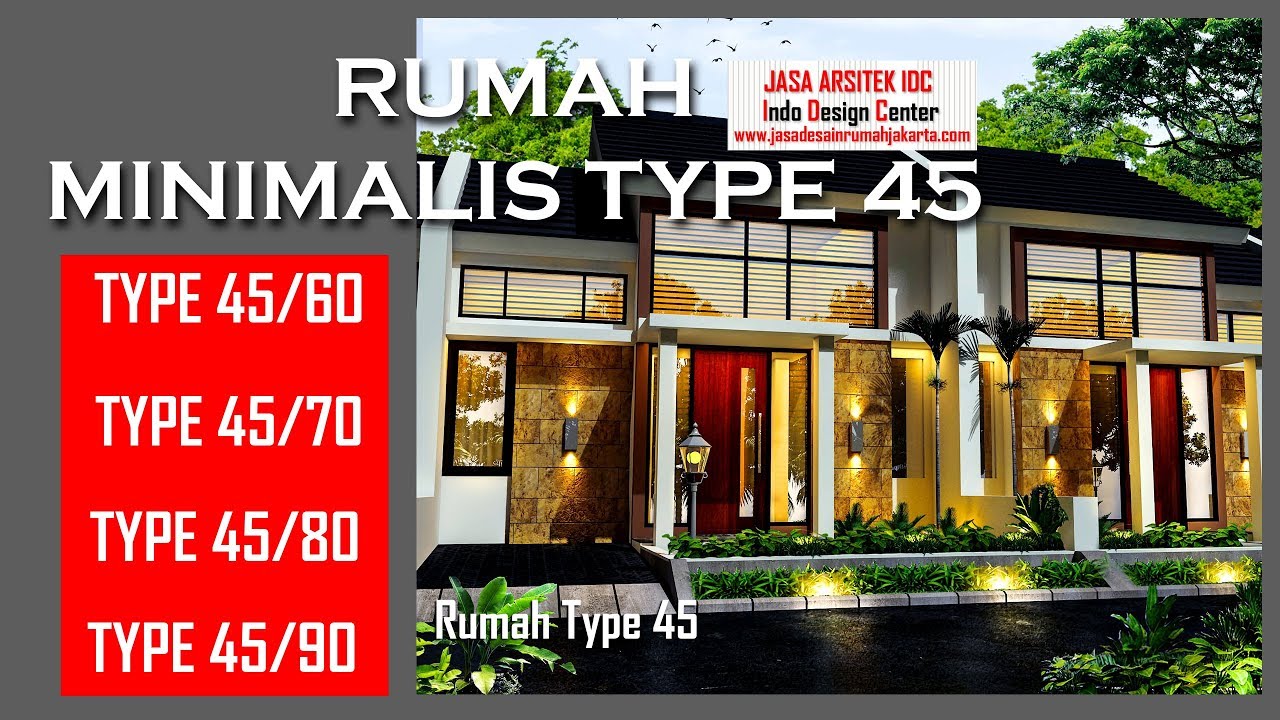 Desain Rumah Minimalis Type 45 Terbaru 2018 Bisa Jadi Referensi