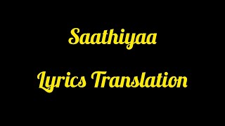 Download lagu Saathiyaa from Singham || Lyrics Translation
