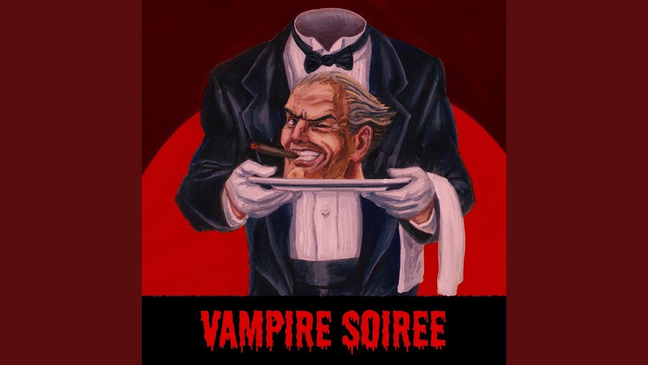 Watch Vampire Soiree on YouTube Watch Vampire Soiree on YouTube
