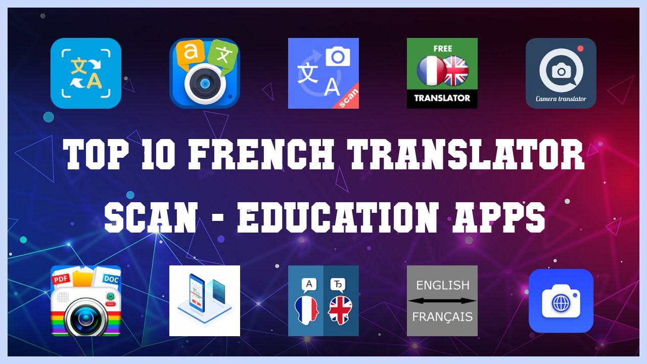 Top 10 French Translator Scan Android App - YouTube