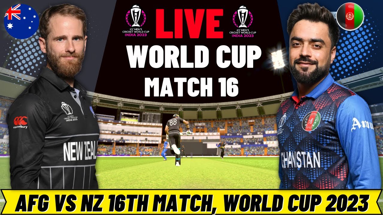 ICC Cricket World Cup Live NZ vs AFG Live Scores New Zealand vs