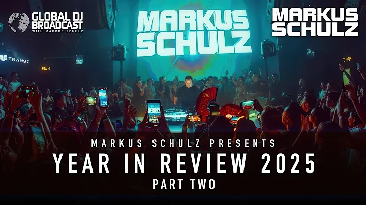 Markus Schulz - Year in Review DJ Mix 2025 Part 2