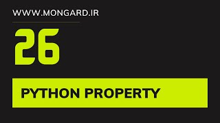 26. توضیح دکوراتور property در پایتون