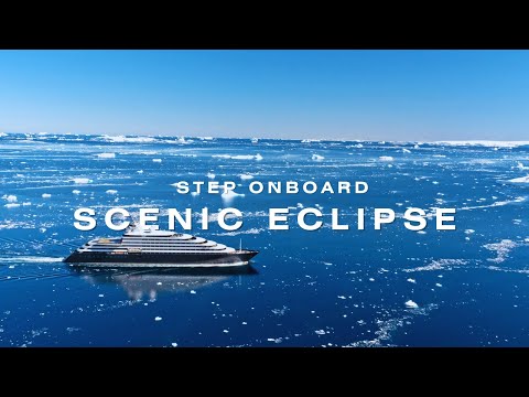 Scenic Eclipse 2026 Itineraries | The World’s Ultimate Luxury Discovery Yacht