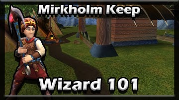 Mirkholm Keep | Wizard101