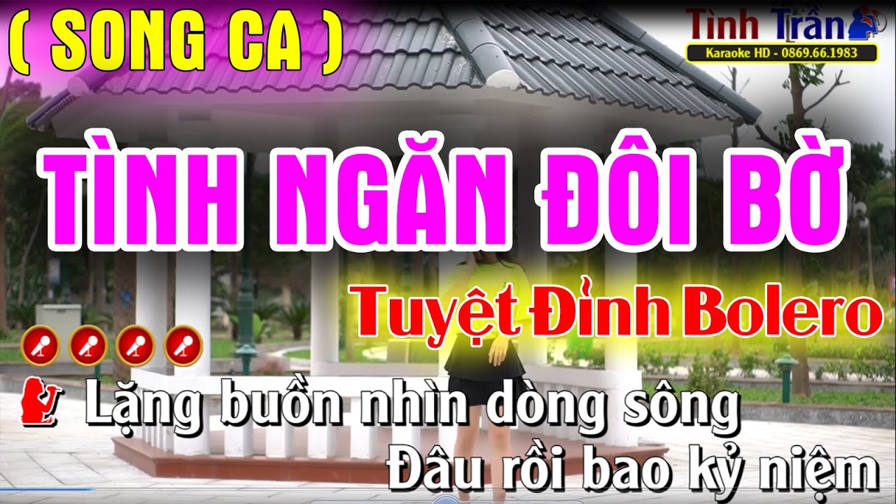 Tình Ngăn Đôi Bờ Karaoke Nhạc Sống SONG CA ( Phối Mới ) - Tình Trần Organ