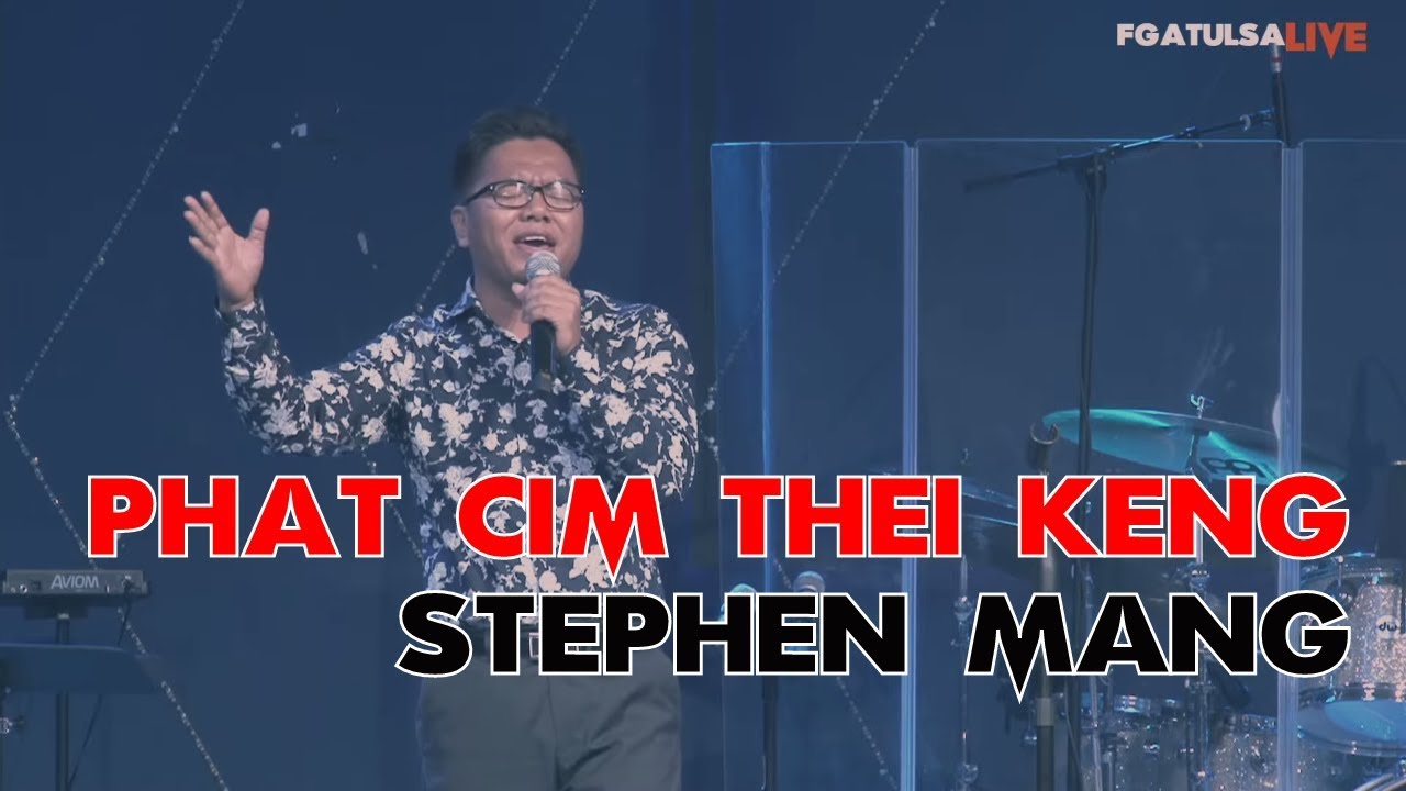 PHAT CIM THEI KENG-Stephen Mang
