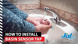 JAL Bath Fittings | How to Install Basin Sensor Tap | Covid-19
