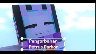 Pengorbanan Seorang Petrus Parkour Atau Beacon Cream animasi Mincraft