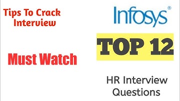 Top 12 Infosys HR interview Questions | Tips & Tricks | How to Answer | Crack any HR Interview