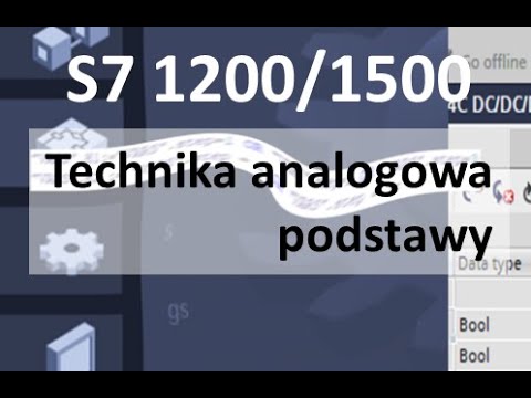 S7-1200/1500 Podstawy techniki analogowej - Wejścia analogowe: Analog Input, Output, NORM_X, SCALE_X