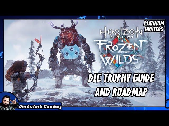 Horizon: Zero Dawn ~ Trophy Guide & Roadmap - Horizon: Zero Dawn